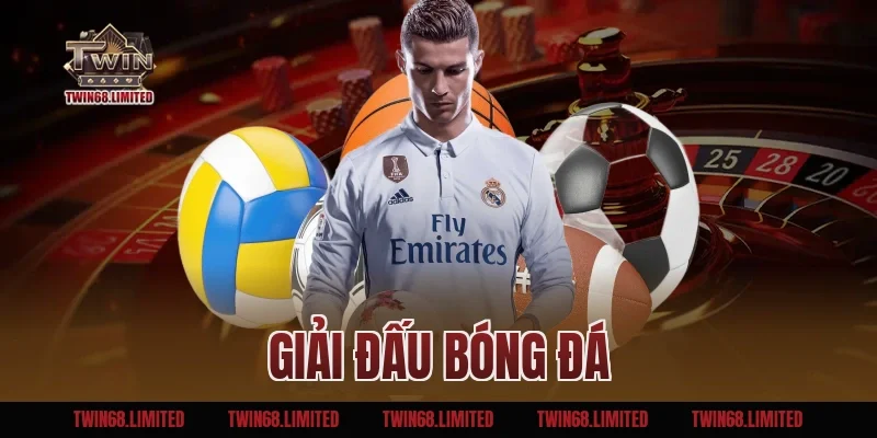 Giải Đấu Bóng Đá TWIN68 – Giải Trí Hấp Dẫn, Cá Cược Đỉnh Cao